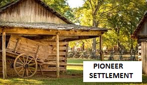 pioneer settlement